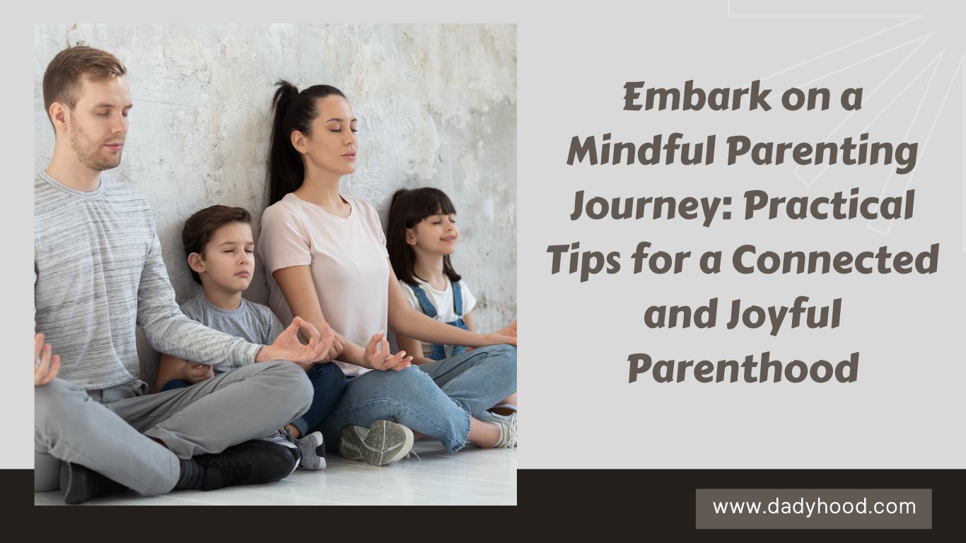 Mindful Parenting